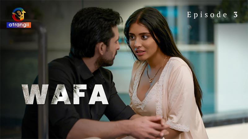 Wafa | Season 01 | Episode 03